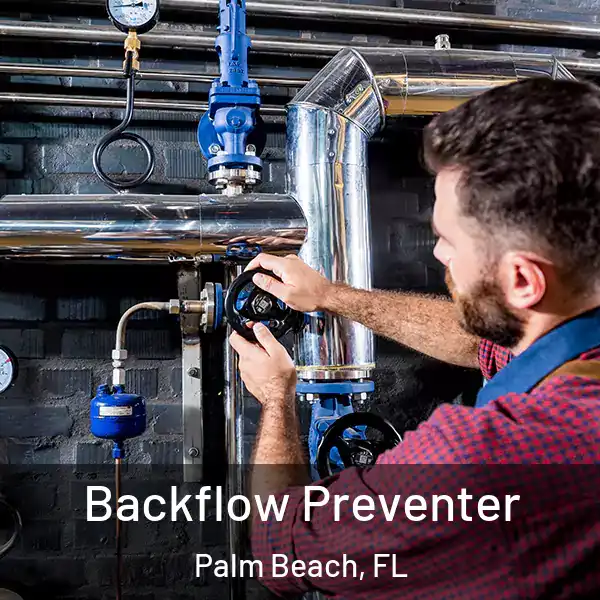  Backflow Preventer Palm Beach, FL