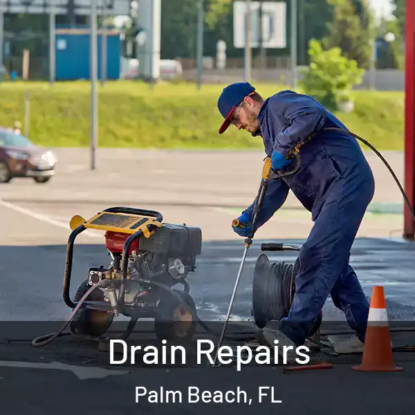  Drain Repairs Palm Beach, FL