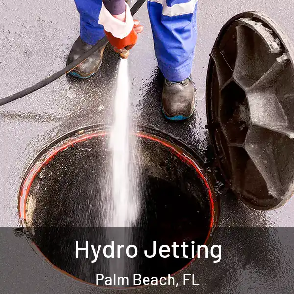  Hydro Jetting Palm Beach, FL