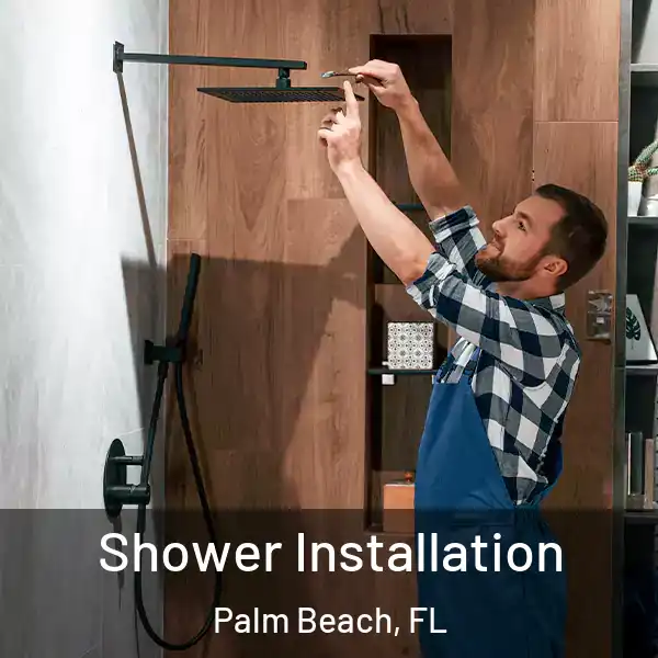  Shower Installation Palm Beach, FL