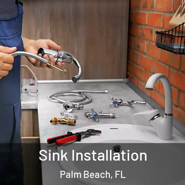 Sink Installation Palm Beach, FL