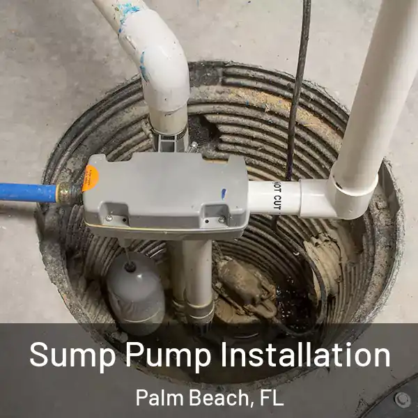  Sump Pump Installation Palm Beach, FL