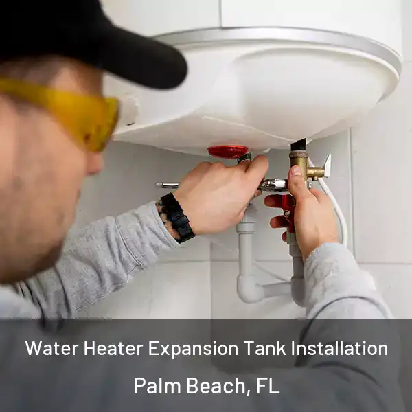  Water Heater Expansion Tank Installation Palm Beach, FL